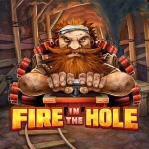 Fire In The Hole