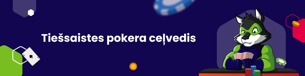 Tiešsaistes pokera ceļvedis