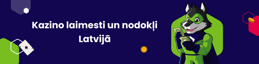 Kazino laimesti un nodokļi Latvijā